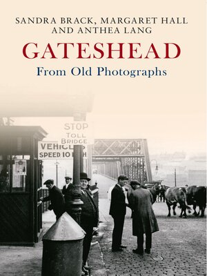 cover image of Gateshead From Old Photographs